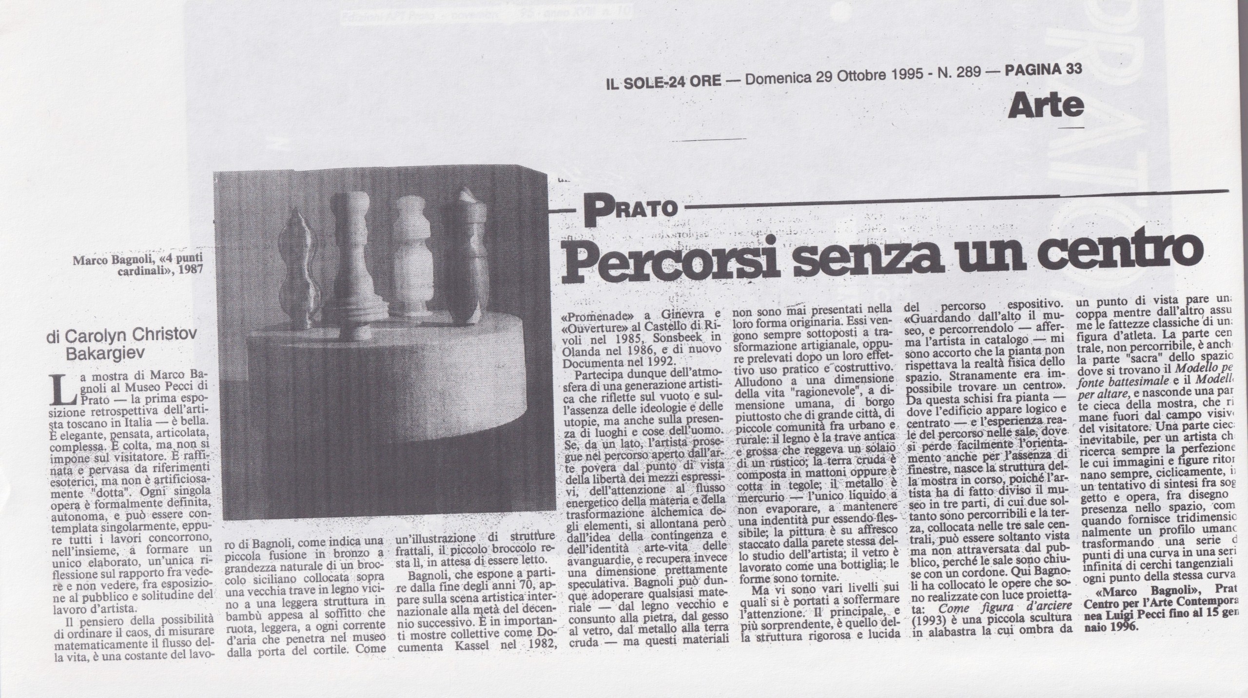 Carolyn Christov Bakargiev, Percorsi senza un centro, «Il Sole 24 Ore», 29 ottobre 1995, p. 33