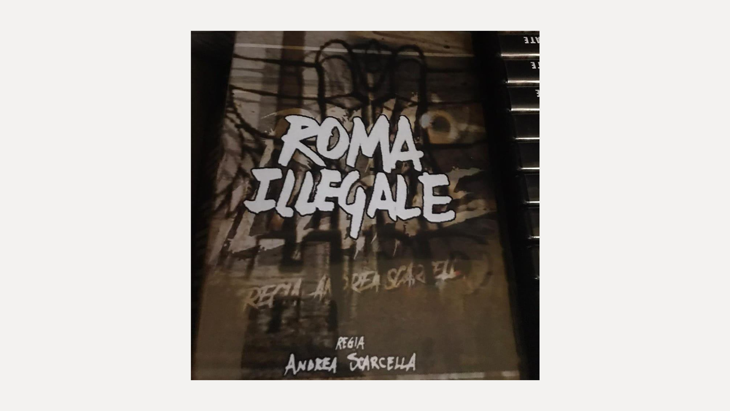 Roma Illegale di Andrea Scarcella (Italia, 2021 - 80’)