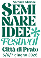 Seminare Idee – Festival Città di Prato 2026