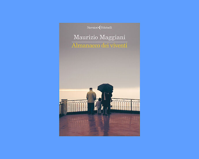 Maurizio Maggiani presenta "Almanacco dei viventi" (Feltrinelli)
