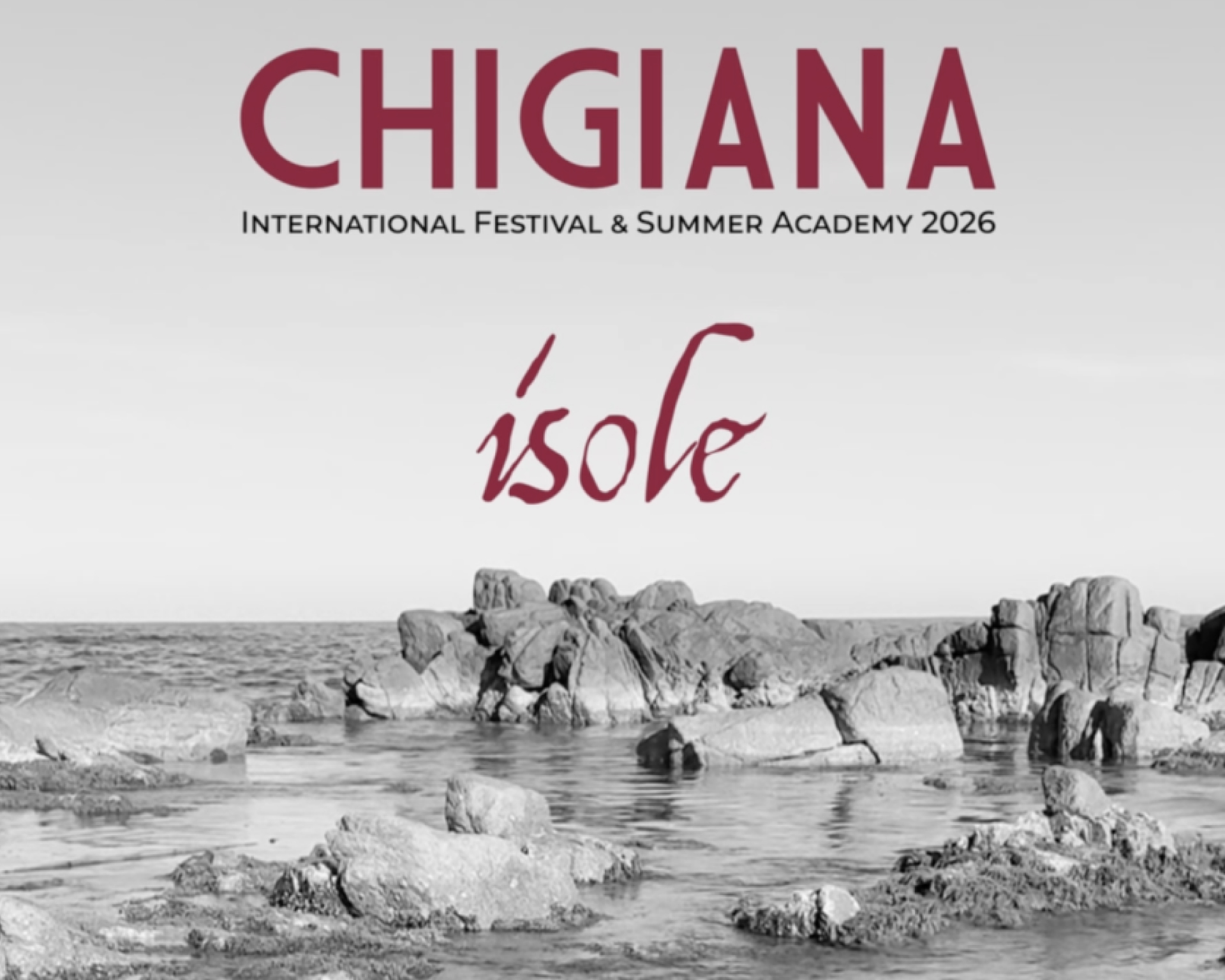 CHIGIANA International Festival & Summer Academy 2026 - ISOLE